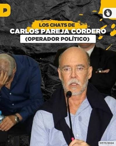 Los chats de Carlos Pareja Cordero, operador político